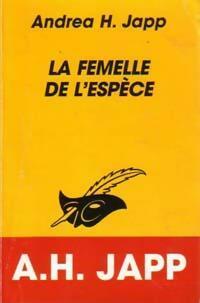 Livrenpoche : La femelle de l'espèce - Andréa H. Japp - Livre