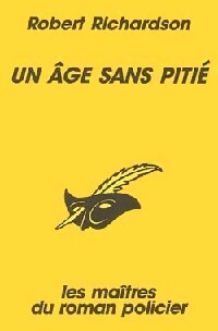 Un âge sans pitié - Robert Richardson - Livre