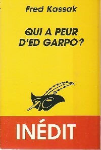 Livrenpoche : Qui a peur d'Ed Garpo ? - Fred Kassak - Livre