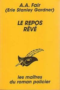Le repos rêvé - A.A. Fair - Livre