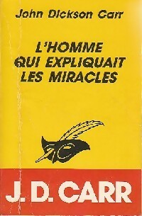 Livrenpoche : L'homme qui expliquait les miracles - John Dickson Carr - Livre