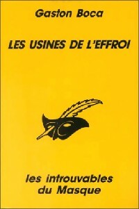 Livrenpoche : Les usines de l'effroi - Gaston Boca - Livre