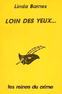 Loin des yeux - Linda Barnes - Livre