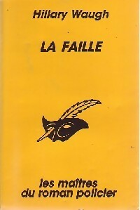 Livrenpoche : La faille - Hilary Waugh - Livre