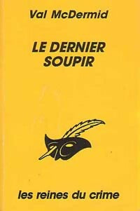 Livrenpoche : Le dernier soupir - Val McDermid - Livre