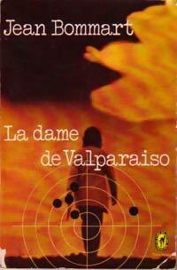 Livrenpoche : La dame de Valparaiso - Jean Bommart - Livre