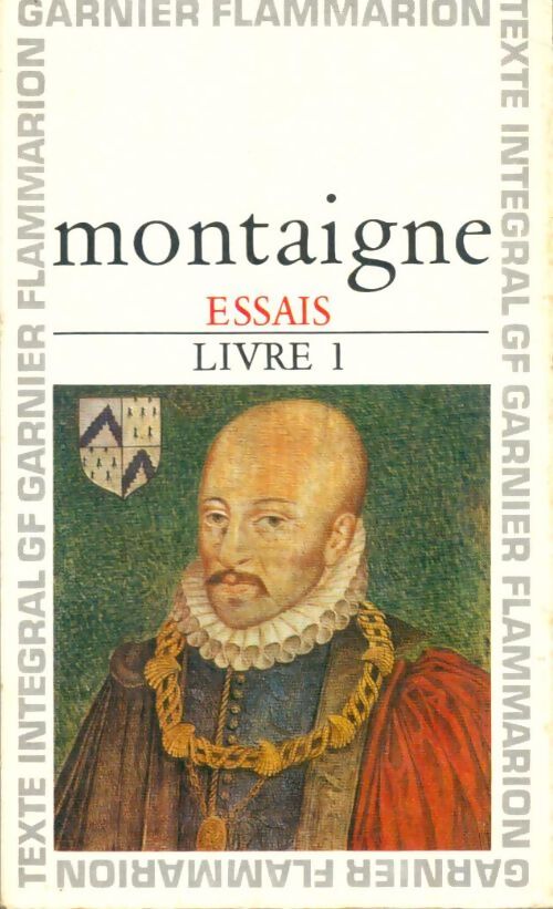 Livrenpoche : Les essais Tome I - Michel De Montaigne - Livre
