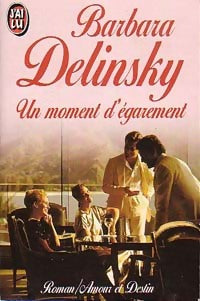 Livrenpoche : Un moment d'égarement - Barbara Delinsky - Livre