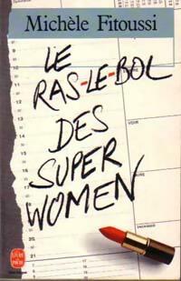 Livrenpoche : Le ras-le-bol des SuperWomen - A. #N - Livre