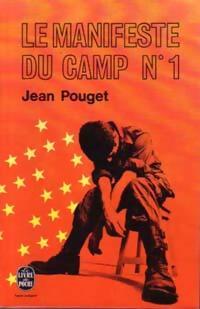 Le manifeste du camp n°1 - Jean Pouget - Livre