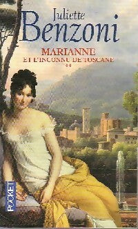 Livrenpoche : Marianne et l'inconnu de Toscane Tome II - Juliette Benzoni - Livre