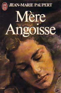 Livrenpoche : Mère Angoisse - Jean-Marie Paupert - Livre