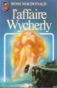 Livrenpoche : L'affaire Wycherly - John-Ross MacDonald - Livre