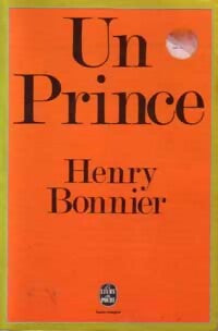 Un Prince - Henry Bonnier -  Le Livre de Poche - Livre