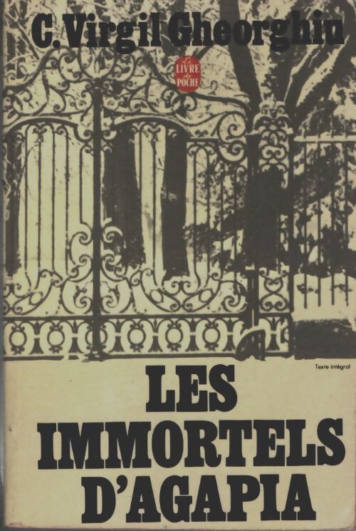 Livrenpoche : Les immortels d'Agapia - Constant Virgil Gheorghiu - Livre