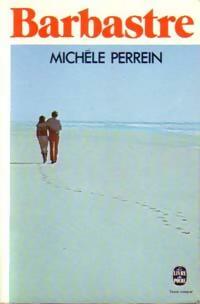 Barbastre - Michèle Perrein -  Le Livre de Poche - Livre