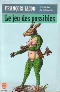 Livrenpoche : Le jeu des possibles - François Jacob - Livre