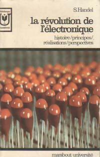 Livrenpoche : La révolution de l'électronique - S. Handel - Livre