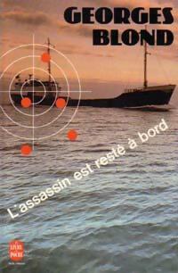 Livrenpoche : L'assassin est resté à bord - Georges Blond - Livre