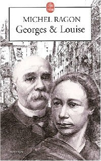 Livrenpoche : Georges et Louise - Michel Ragon - Livre