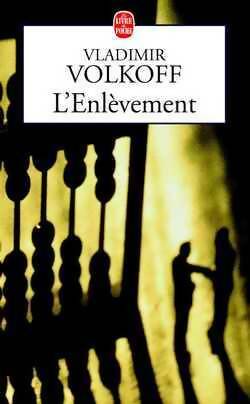 Livrenpoche : L'enlèvement - Vladimir Volkoff - Livre