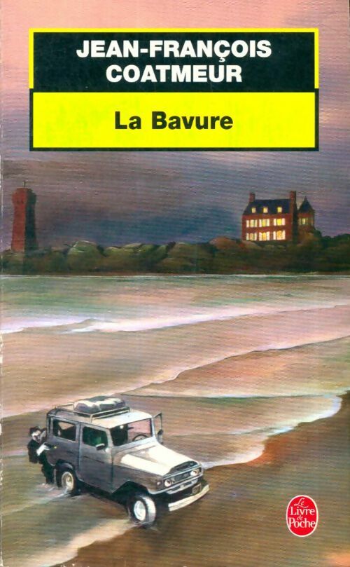 Livrenpoche : La bavure - Jean-François Coatmeur - Livre