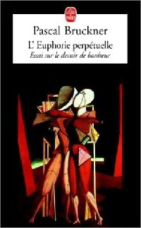 Livrenpoche : L'euphorie perpétuelle - Pascal Bruckner - Livre