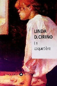 Livrenpoche : La coquetière - Linda D. Cirino - Livre