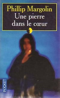 Livrenpoche : Une pierre dans le coeur - Phillip Margolin - Livre