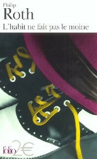 Livrenpoche : L'habit ne fait pas le moine / Défenseur de la foi - Philip Roth - Livre