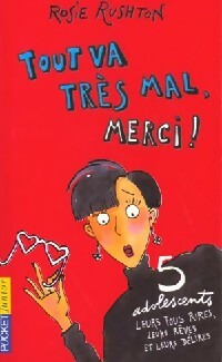 Livrenpoche : Rien ne va plus ! Tome VII : Tout va très mal, merci ! - Rosie Rushton - Livre