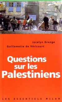 Livrenpoche : Questions sur les palestiniens - Guillemette De Véricourt, Jocelyn Grange - Livre