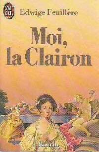 Livrenpoche : Moi, la Clairon - Edwige Feuillère - Livre