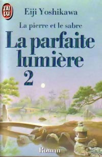 Livrenpoche : La parfaite lumière Tome II - Eiji Yoshikawa - Livre