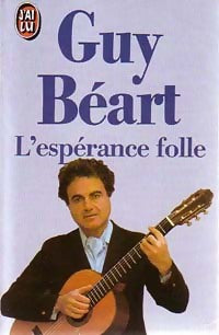 Livrenpoche : L'espérance folle - Guy Béart - Livre