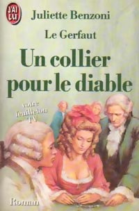 Livrenpoche : Le Gerfaut des brumes Tome II : Un collier pour le diable - Juliette Benzoni - Livre