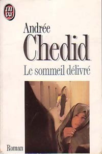 Le sommeil délivré - Andrée Chedid -  J'ai Lu - Livre
