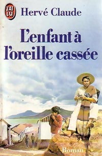 Livrenpoche : L'enfant à l'oreille cassée - Hervé Claude - Livre
