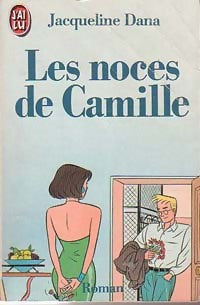 Livrenpoche : Les noces de Camille - Jacqueline Dana - Livre