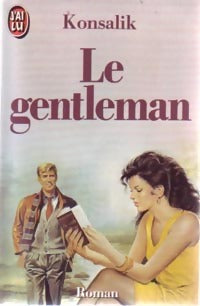Livrenpoche : Le gentleman - Heinz G. Konsalik - Livre