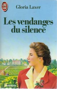 Livrenpoche : Les vendanges du silence - Gloria Laxer - Livre