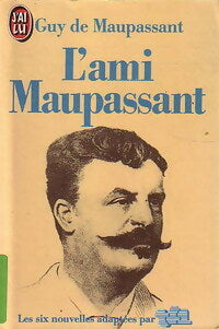 Livrenpoche : L'ami Maupassant - Guy De Maupassant - Livre