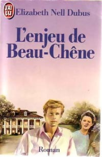 Livrenpoche : L'enjeu de Beau-Chêne - Elisabeth Nell Dubus - Livre