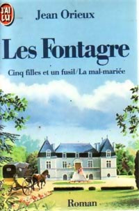Livrenpoche : Les Fontagre Tome I - Jean Orieux - Livre