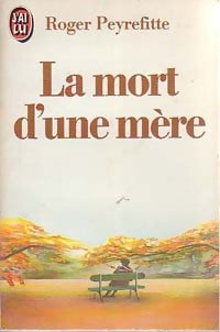 Livrenpoche : La mort d'une mère - Roger Peyrefitte - Livre