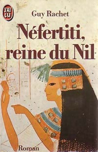 Livrenpoche : Néfertiti, reine du Nil - Guy Rachet - Livre
