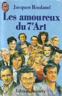 Livrenpoche : Les amoureux du 7e art - Jacques Rouland - Livre