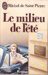 Livrenpoche : Le milieu de l'été - Michel De Saint Pierre - Livre