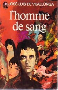 Livrenpoche : L'homme de sang - José-Luis De Vilallonga - Livre