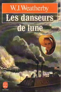 Livrenpoche : Les danseurs de lune - W.J. Weatherby - Livre